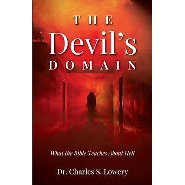 The Devil's Domain, Charles S Lowery