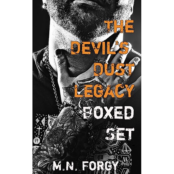 The Devil's Dust MC Legacy (Devils Dust Legacy) / Devils Dust Legacy, M. N. Forgy