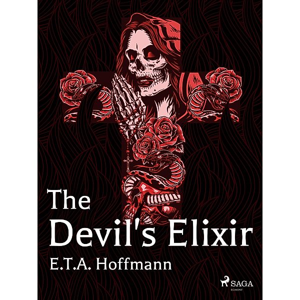 The Devil's Elixir, E. T. A. Hoffmann