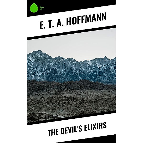 The Devil's Elixirs, E. T. A. Hoffmann