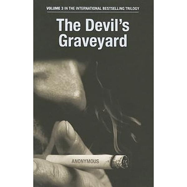 The Devil's Graveyard, Anonymous