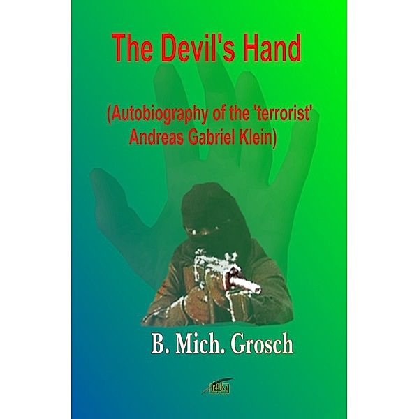 The Devil's Hand, Bernd Michael Grosch