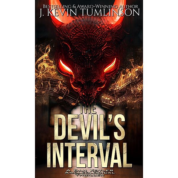 The Devil's Interval (Dan Kotler, #3) / Dan Kotler, J. Kevin Tumlinson