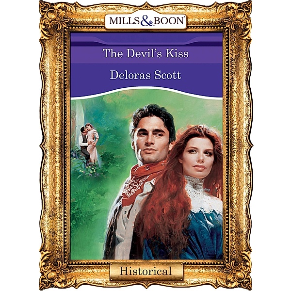 The Devil's Kiss (Mills & Boon Vintage 90s Modern), Deloras Scott