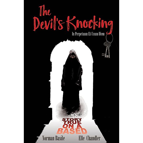 The Devil's Knocking, Norman Basile and Elle Chandler