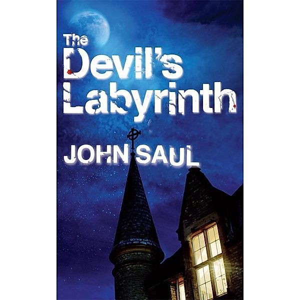 The Devil's Labyrinth, John Saul