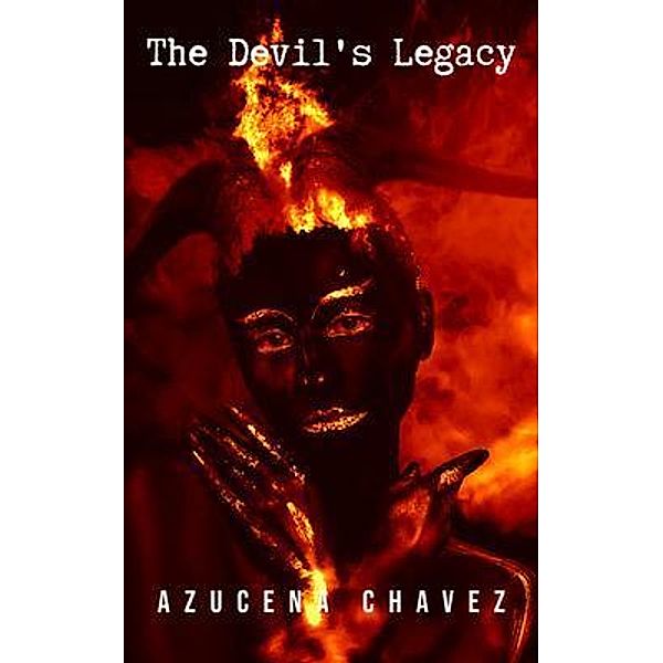 The Devil's Legacy, Azucena Chavez