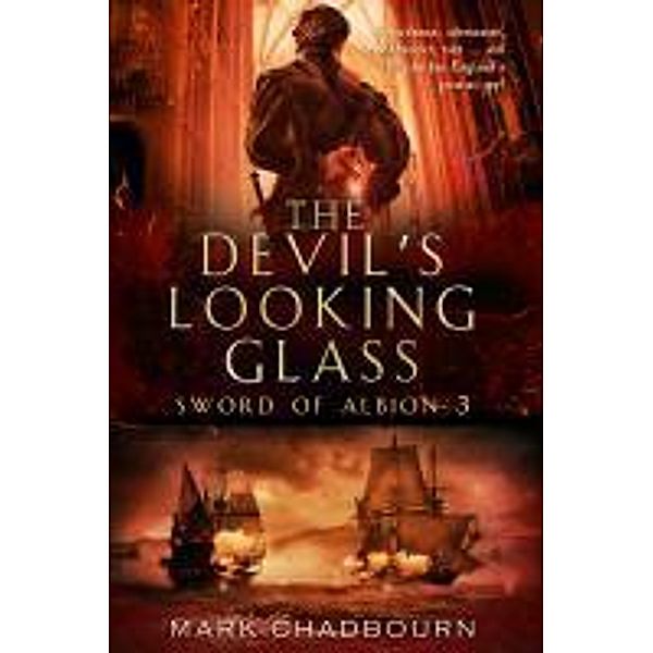 The Devil's Looking-Glass, Mark Chadbourn