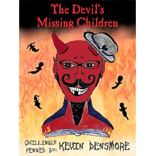 The Devil's Missing Children, Kevin Densmore