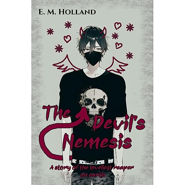 The Devil's Nemesis, E. M. Holland