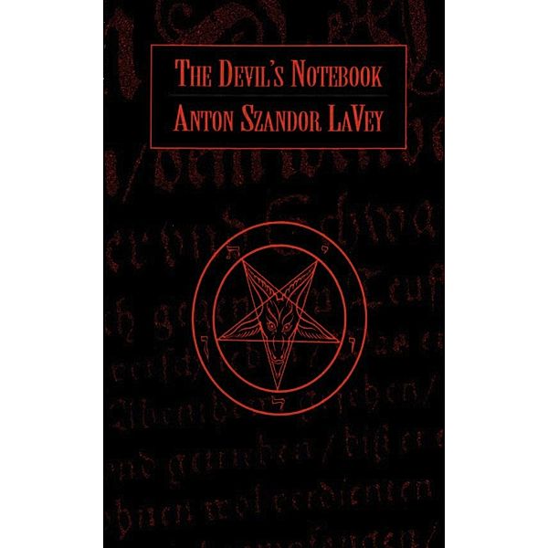 The Devil's Notebook, Anton Szandor Lavey