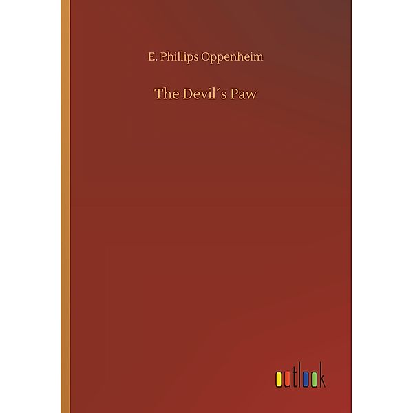 The Devil's Paw, E. Phillips Oppenheim