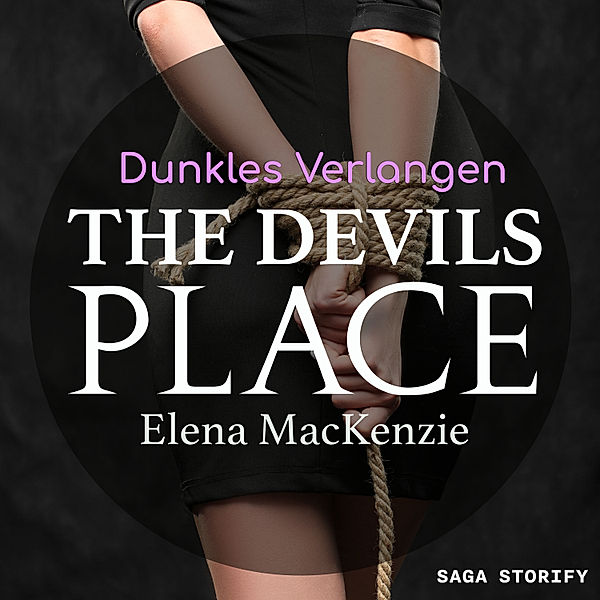 The Devils Place: Dunkles Verlangen, Elena MacKenzie