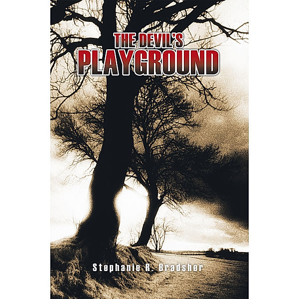 The Devil's Playground, Stephanie R. Bradsher