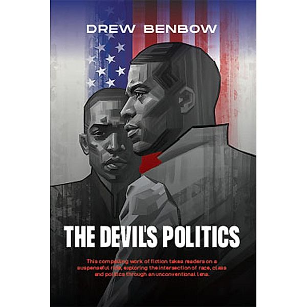 The Devil's Politics, Drew Benbow