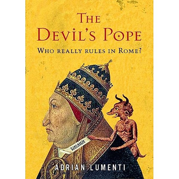 The Devil's Pope / Monsoon Books Pte. Ltd., Adrian Lumenti