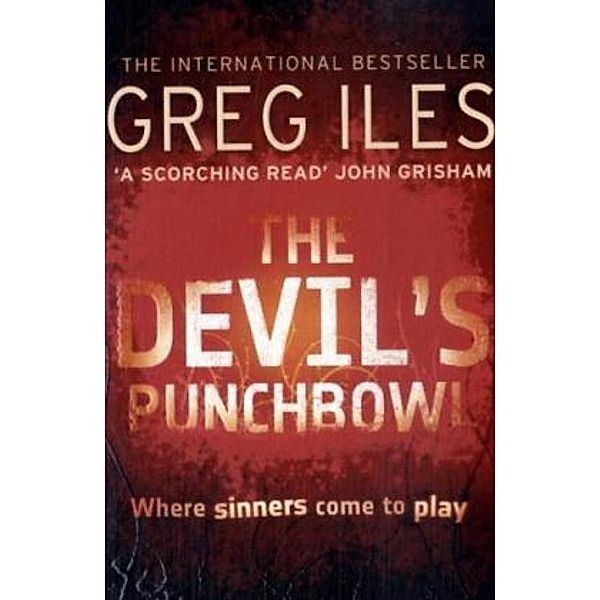 The Devil's Punchbowl, Greg Iles