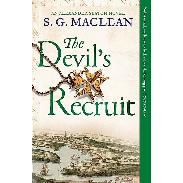 The Devil's Recruit / Alexander Seaton Bd.3, S. G. MacLean