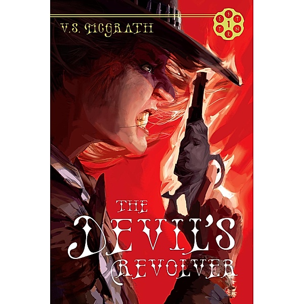 The Devil's Revolver / The Devil's Revolver, V. S. McGrath