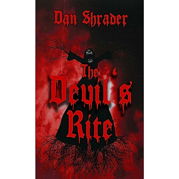 The Devil's Rite, Dan Shrader