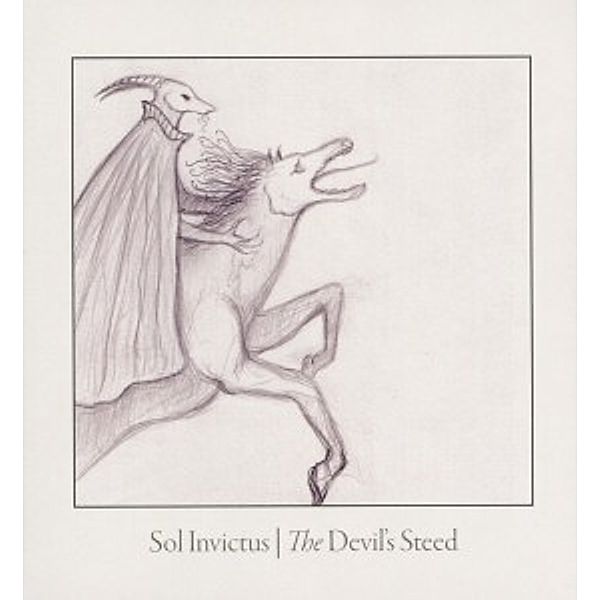 The Devil'S Steed (Re-Release+Bonus), Sol Invictus