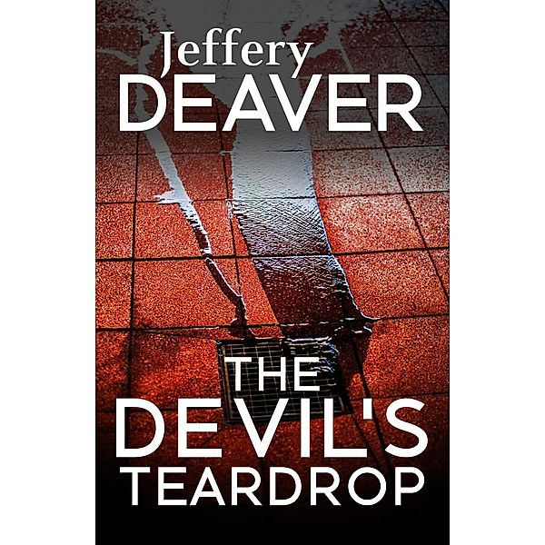 The Devil's Teardrop, Jeffery Deaver