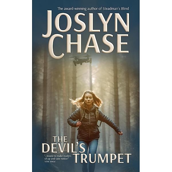 The Devil's Trumpet, Joslyn Chase