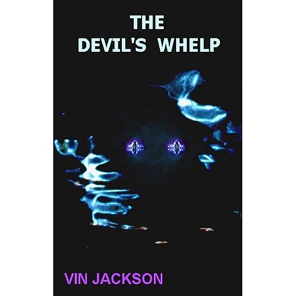 The Devil's Whelp, Vin Hammond Jackson