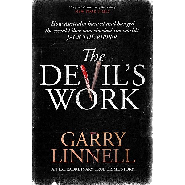 The Devil's Work, Garry Linnell