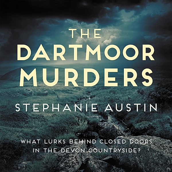 The Devon Mysteries - The gripping rural mystery series - 4 - The Dartmoor Murders, Stephanie Austin