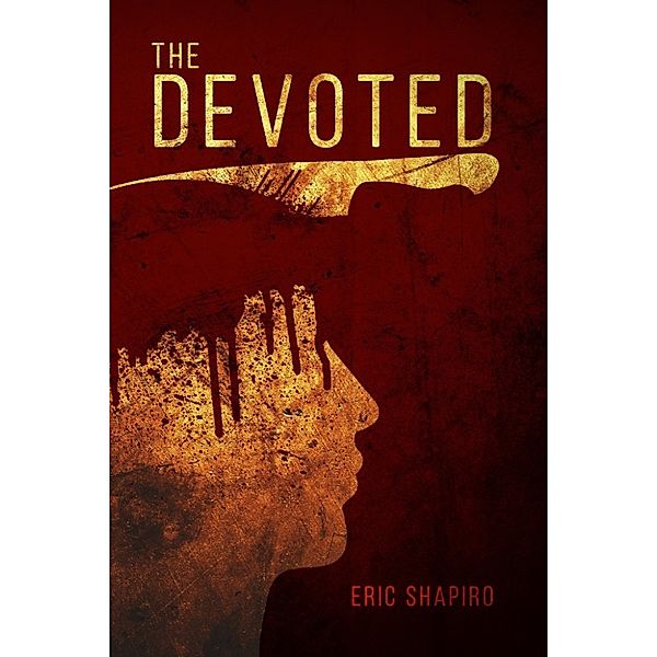 The Devoted, Eric Shapiro