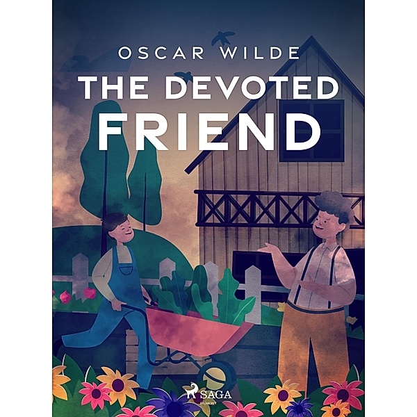 The Devoted Friend, Oscar Wilde