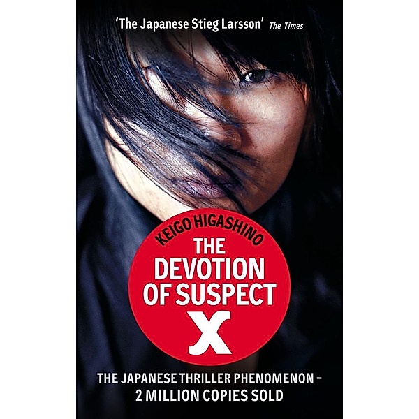 The Devotion Of Suspect X / Detective Galileo Series, Keigo Higashino