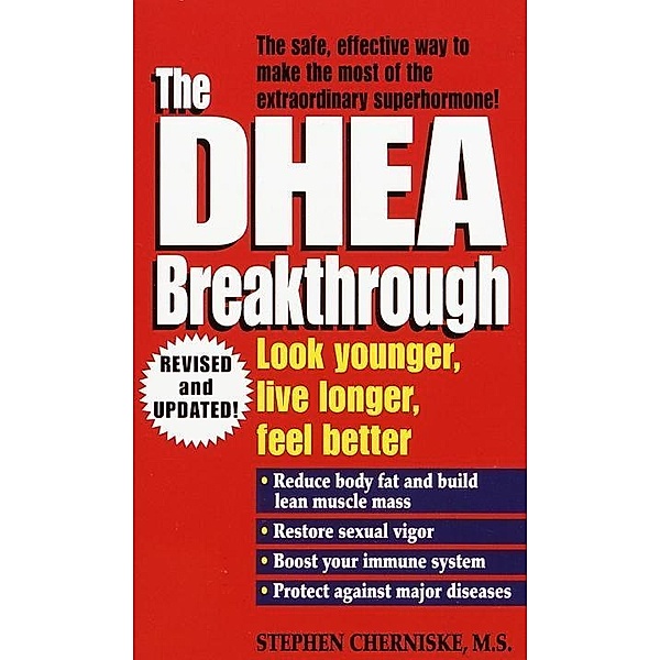 The DHEA Breakthrough, Stephen Cherniske