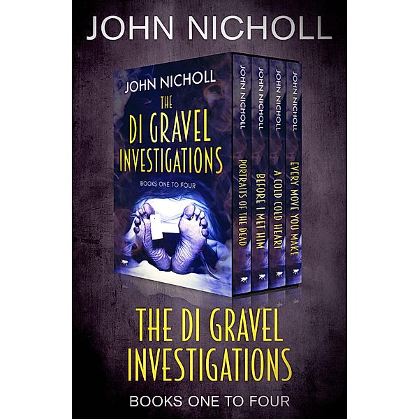 The DI Gravel Investigations Books One to Four / The DI Gravel Investigations, John Nicholl