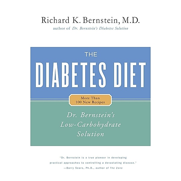 The Diabetes Diet, Richard K. Bernstein