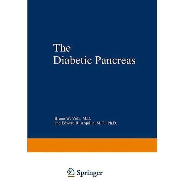 The Diabetic Pancreas, Bruno W. Volk, Edward R. Arquilla