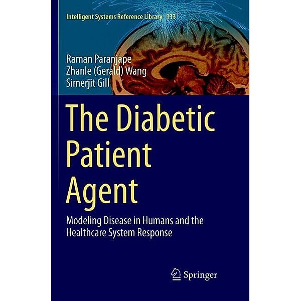 The Diabetic Patient Agent, Raman Paranjape, Zhanle (Gerald) Wang, Simerjit Gill