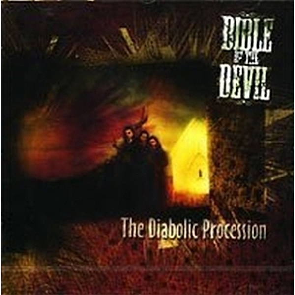 The Diabolic Procession, Bible Of The Devil