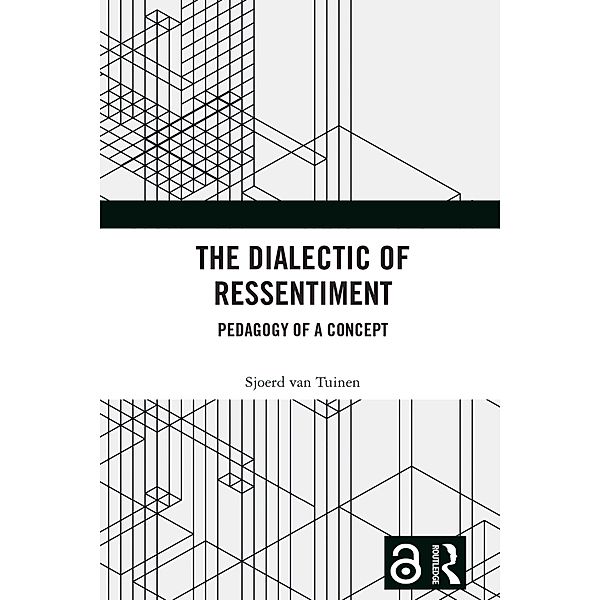 The Dialectic of Ressentiment, Sjoerd van Tuinen