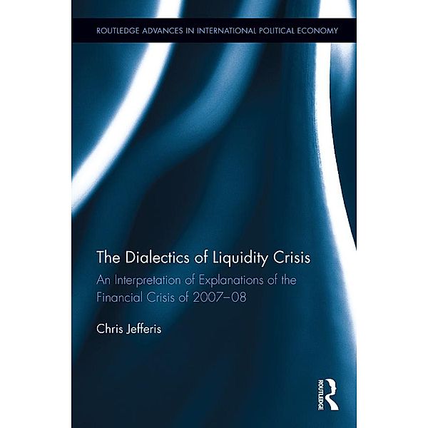 The Dialectics of Liquidity Crisis, Chris Jefferis