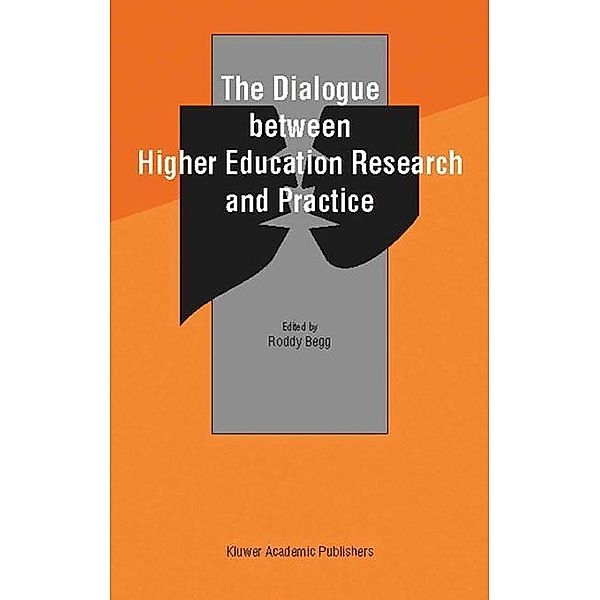 The Dialogue between Higher Education Research and Practice, Roddy Begg