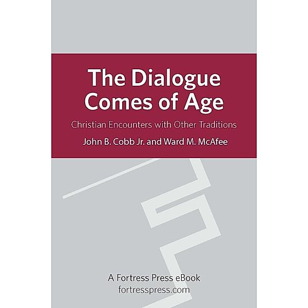 The Dialogue Comes of Age, John B. Cobb