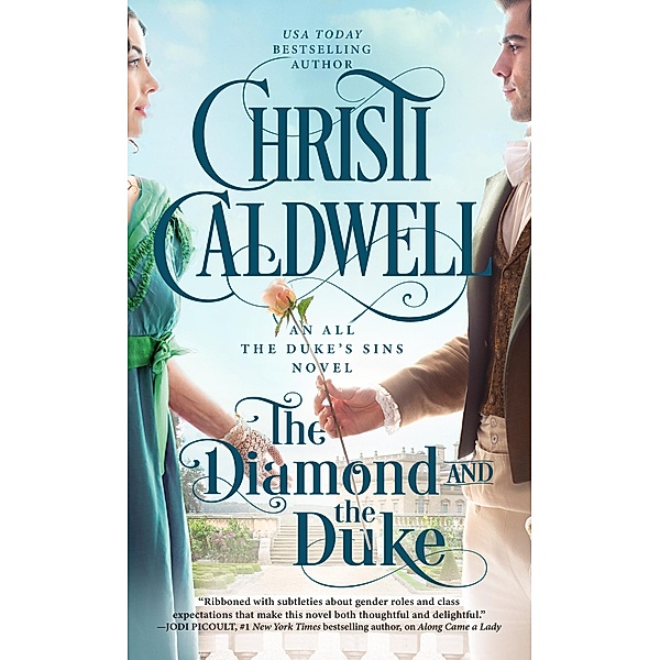 The Diamond and the Duke / All the Duke's Sins Bd.3, Christi Caldwell