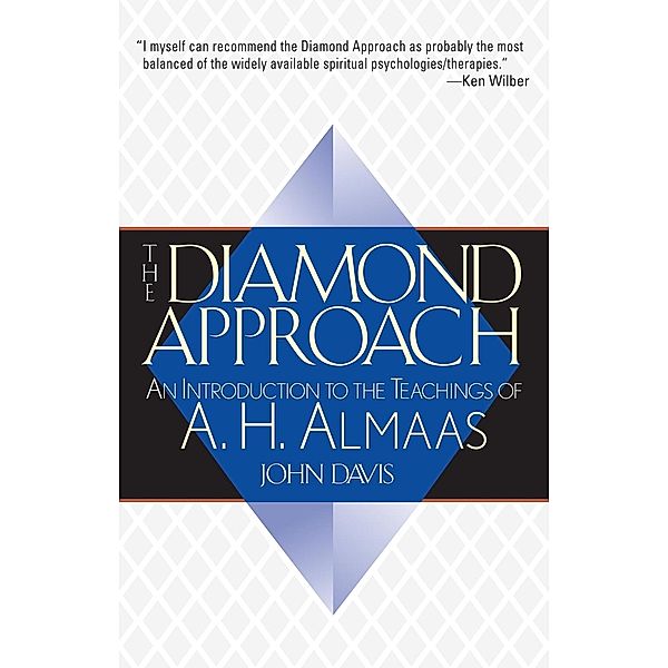 The Diamond Approach, A. H. Almaas, John Davis