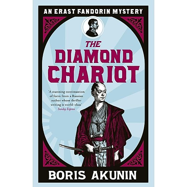 The Diamond Chariot / Erast Fandorin Mysteries, Boris Akunin