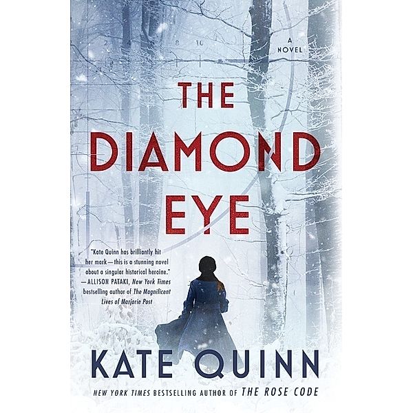 The Diamond Eye, Kate Quinn