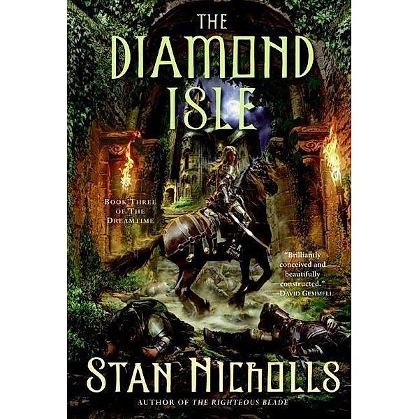 The Diamond Isle / The Dreamtime Series Bd.3, Stan Nicholls