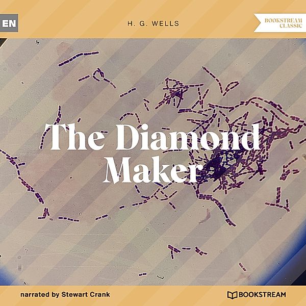 The Diamond Maker, H. G. Wells