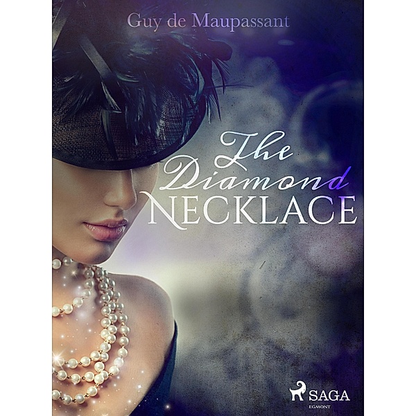 The Diamond Necklace / World Classics, Guy de Maupassant